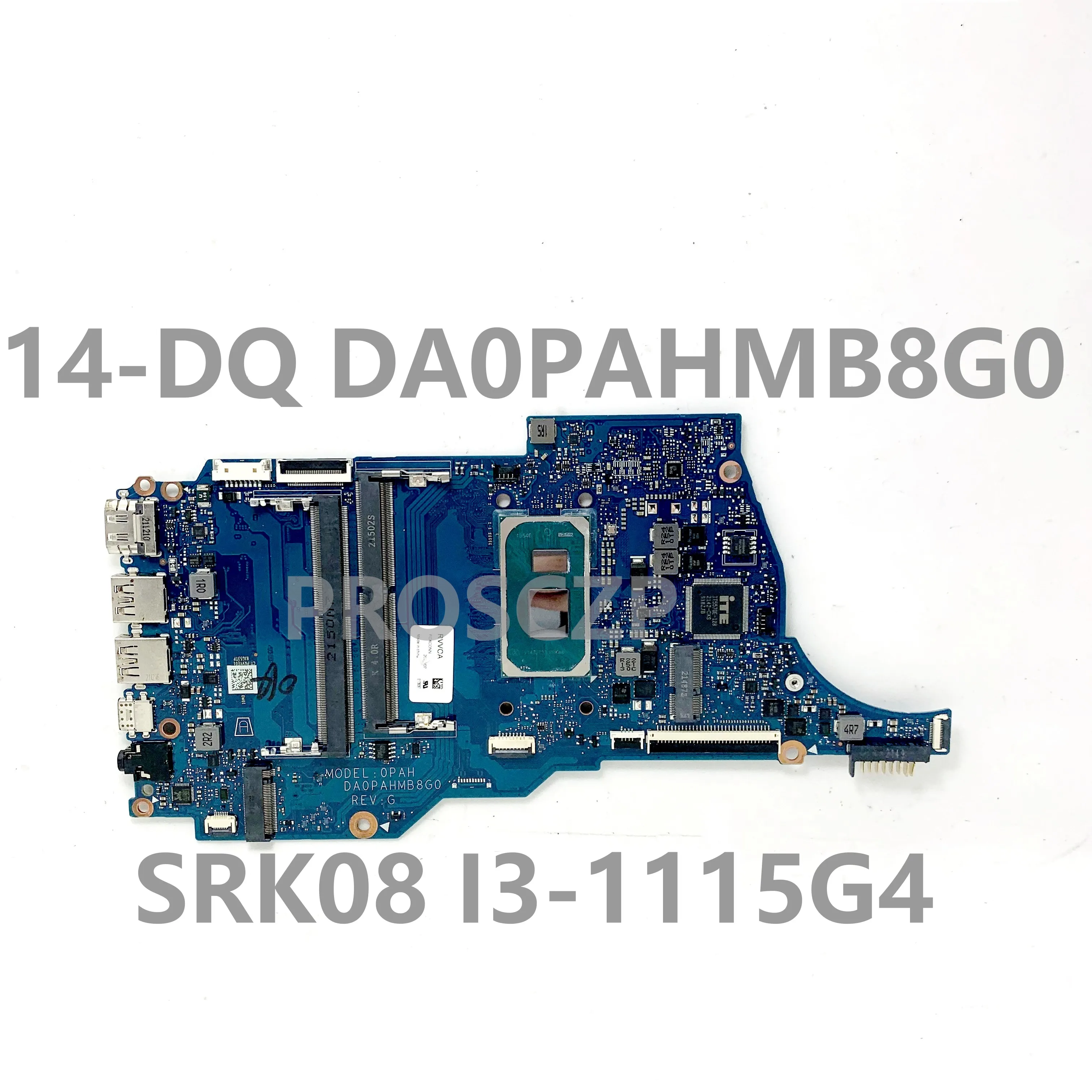 For HP Pavilion 14-DQ DA0PAHMB8G0 Mainboard Laptop Motherboard With SRK08 I3-1115G4 CPU 100% Fully Tested Working Well