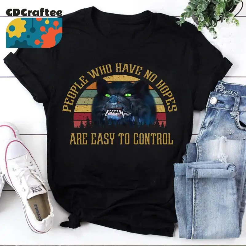 Wolf People Who Have No Hopes Are Easy To Control The Neverending Story Vintage T Shirt