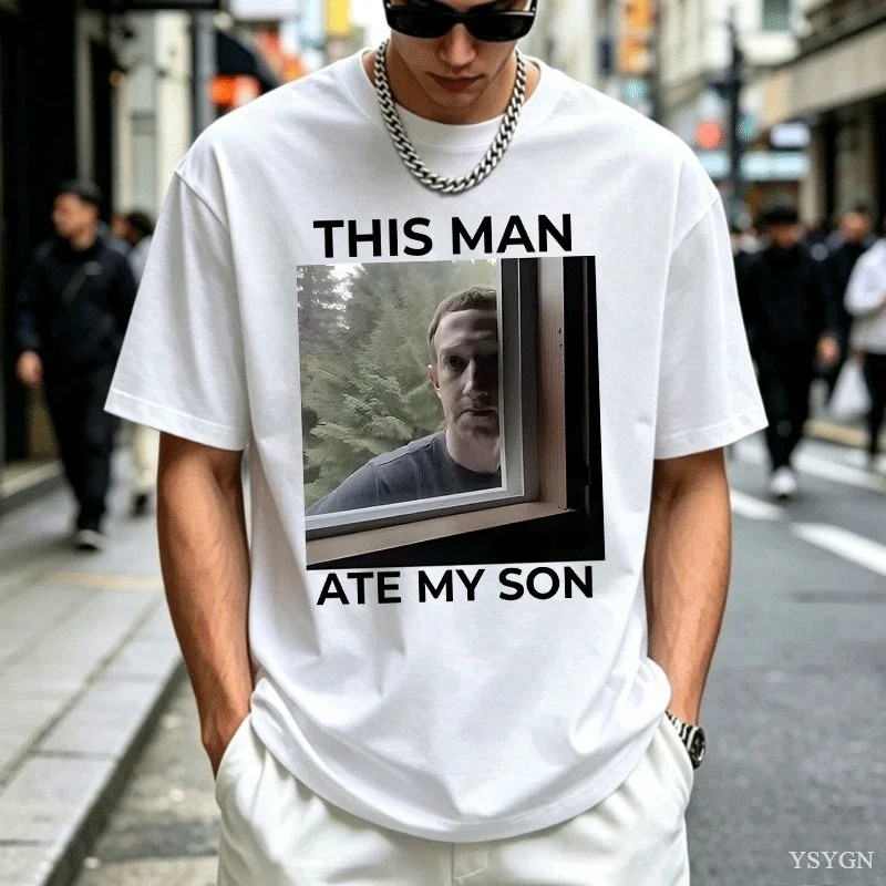 This Man Ate My Son Funny Meme T Shirt Cursed Graphic T Shirts Cotton Unisex Short Sleeve Tees Clothes Harajuku Streetwear Tops