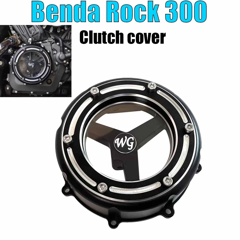 For Benda Rock 300 Retrofitting engine clutch cover, transparent cover, retrofitting cover