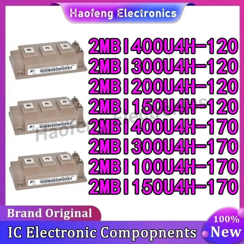 

2MBI400U4H-120 2MBI300U4H-120 2MBI200U4H-120 2MBI150U4H-120 2MBI400U4H-170 2MBI300U4H-170 2MBI100U4H-170 2MBI150U4H-170 MODULE