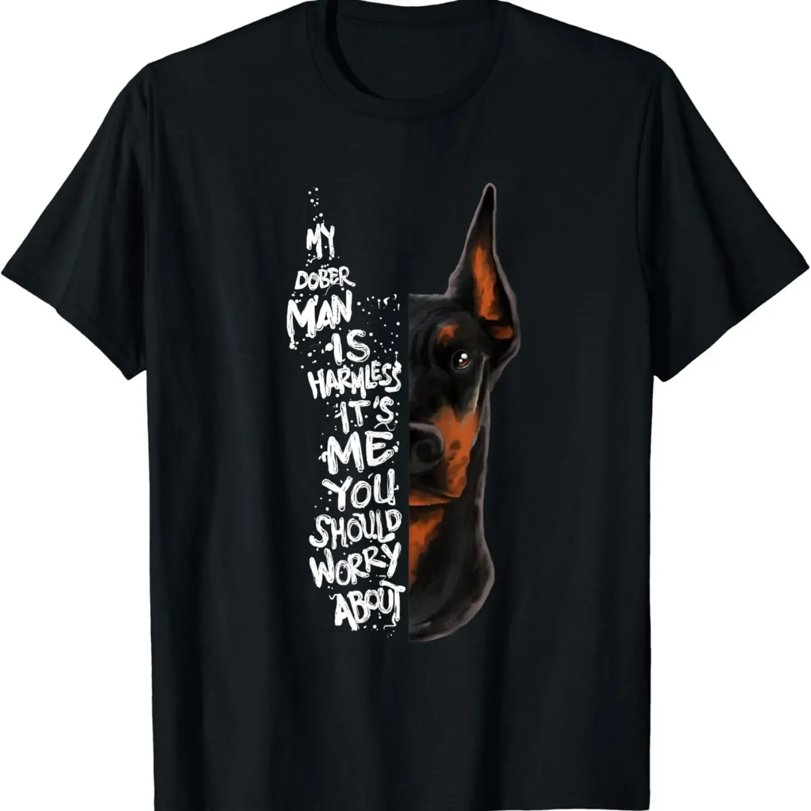 MY DOBERMAN IS HARMLESS Quote Pinscher Funny T Shirt vintage Washed streetwear Top For Everyday Wear Casual Soft Slightly