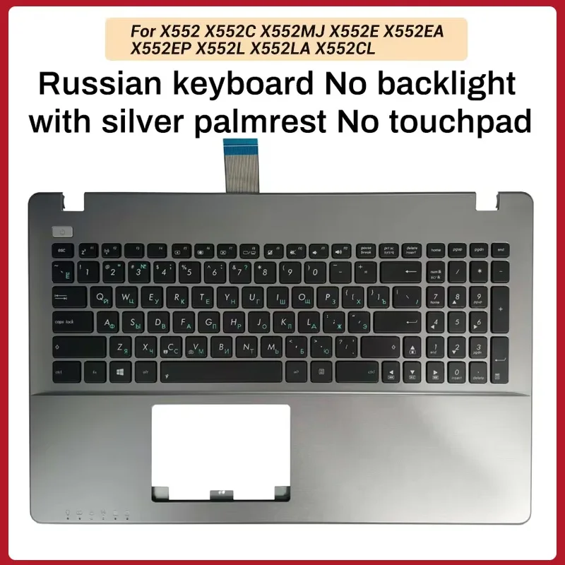 NEW Russian/US laptop keyboard FOR X552 X552C X552MJ X552E X552EA X552EP X552L X552LA X552CL Palmrest Upper No backlit