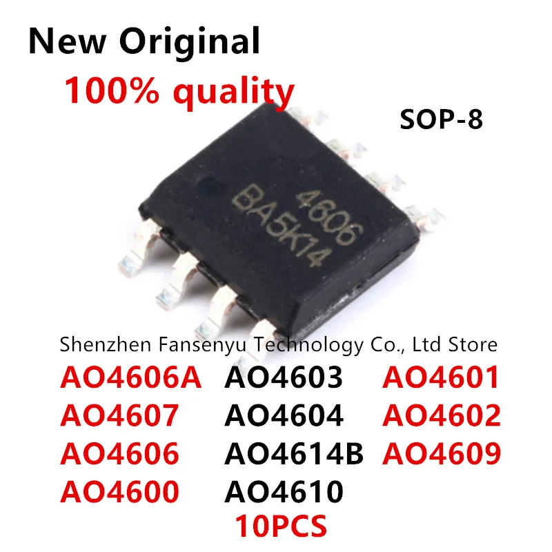 (10piece)100% New AO4600 AO4601 AO4602 AO4603 AO4604 AO4606 AO4607 AO4609 AO4610 AO4614B AO4606A sop8 Chipset