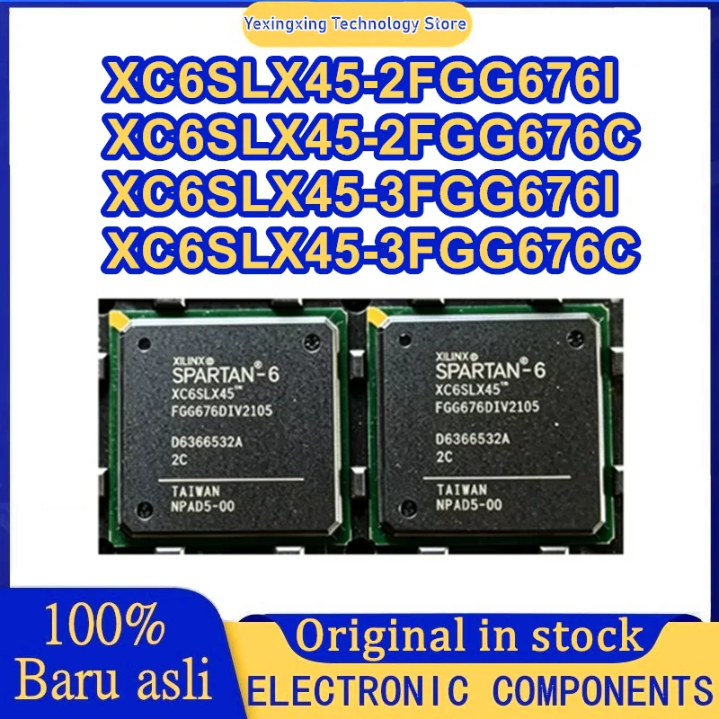 XC6SLX45-2FGG676I XC6SLX45-2FGG676C XC6SLX45-3FGG676I XC6SLX45-3FGG676C BGA IC Chip 100% New Original In Stock