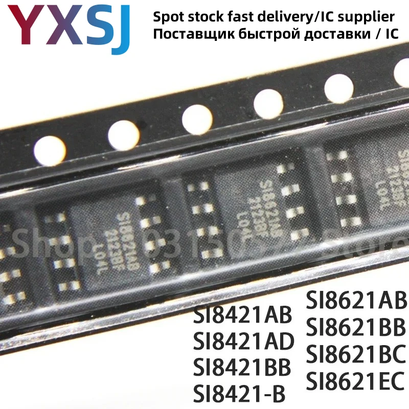 5piece SI8421AB SI8421AD SI8421BB SI8421-B SI8621AB SI8621BB SI8621BC SI8621EC-SOP8