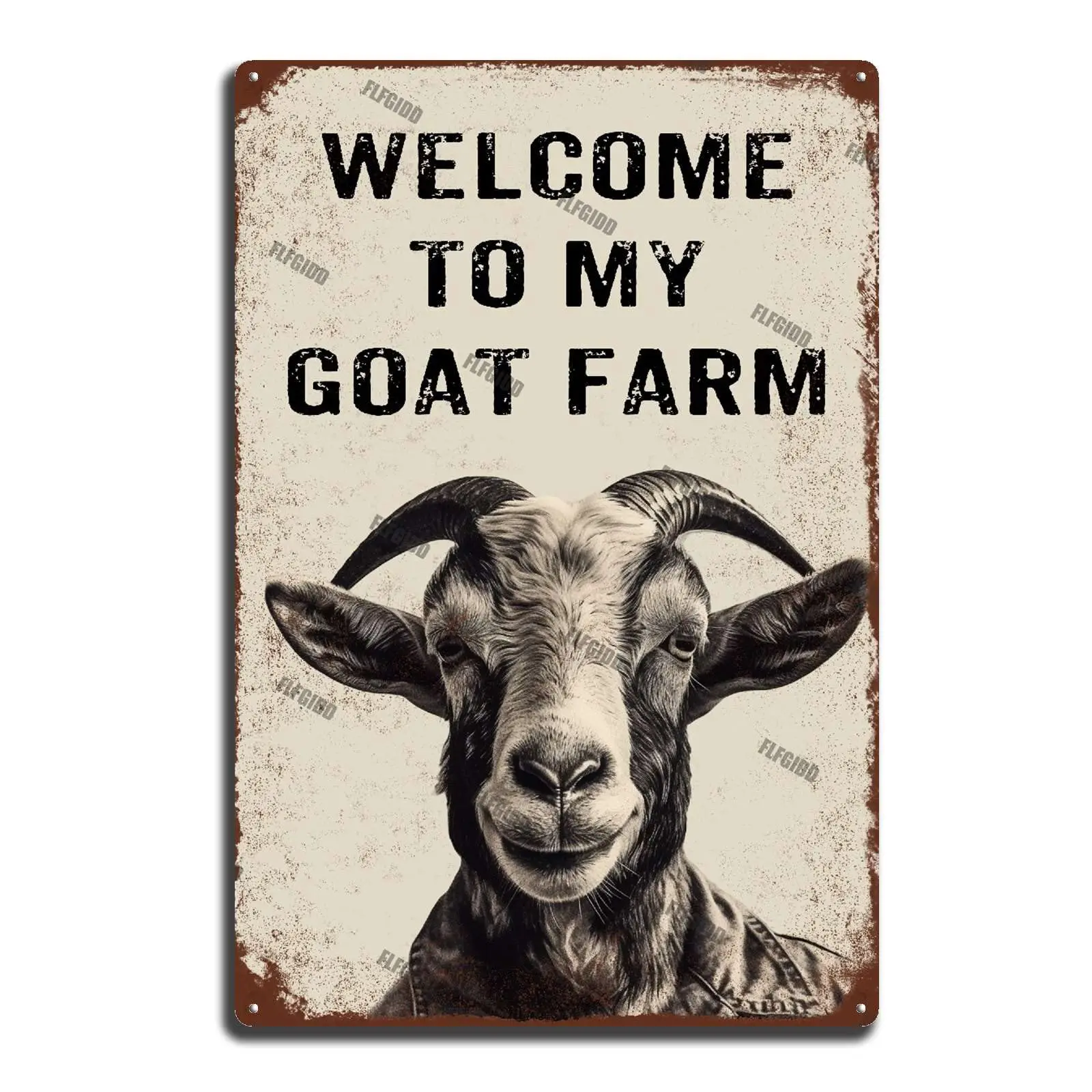 1PCS, Tin Signs Welcome to My Goat Farm Iron Poster Painting Tin Sign Vintage Wall Decor Garage Home Wall Decoration