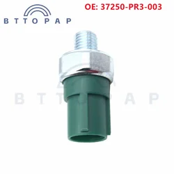 37250-PR3-003 Oil Pressure Switch Sensor For Honda Integra Civic Vtec Accord Prelude B16A B18C D16Y8 Series Models 37250PR3003