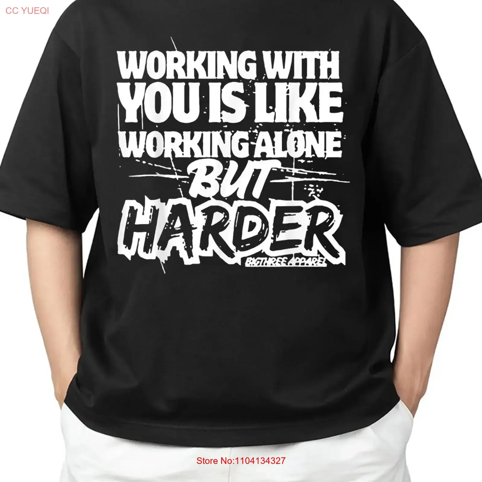With You Is Like Working Alone But Harder T Shirt Vintage Adult S 4XL vintage Washed fashion Comfortable Breathable Unisex