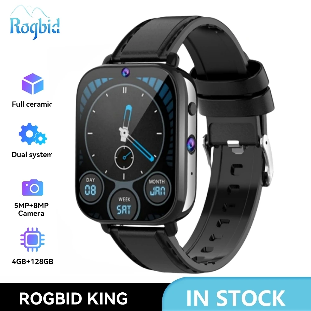 Rogbid King 4G Smart Watch Men 850mAH Battery 4G 128G GPS Dual Camera Android Heart Rate Blood Oxygen Ceramic Smartwatch Women