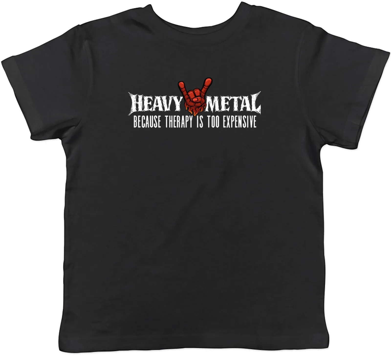 Heavy Metal because Theraphy is Too Expensive Kids T-Shirt Boys Girls Gift