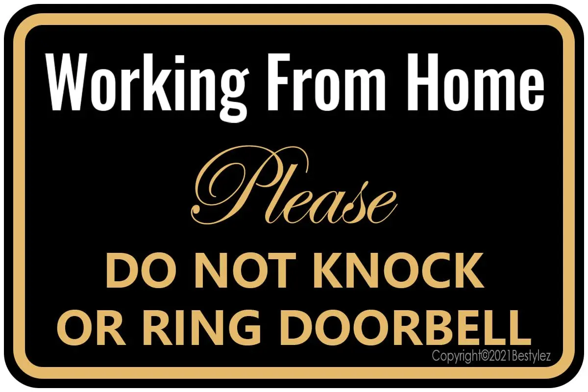 Working from Home Sign - Do Not Knock or Ring Doorbell - Work From Home Must Have Office Door Sign 12