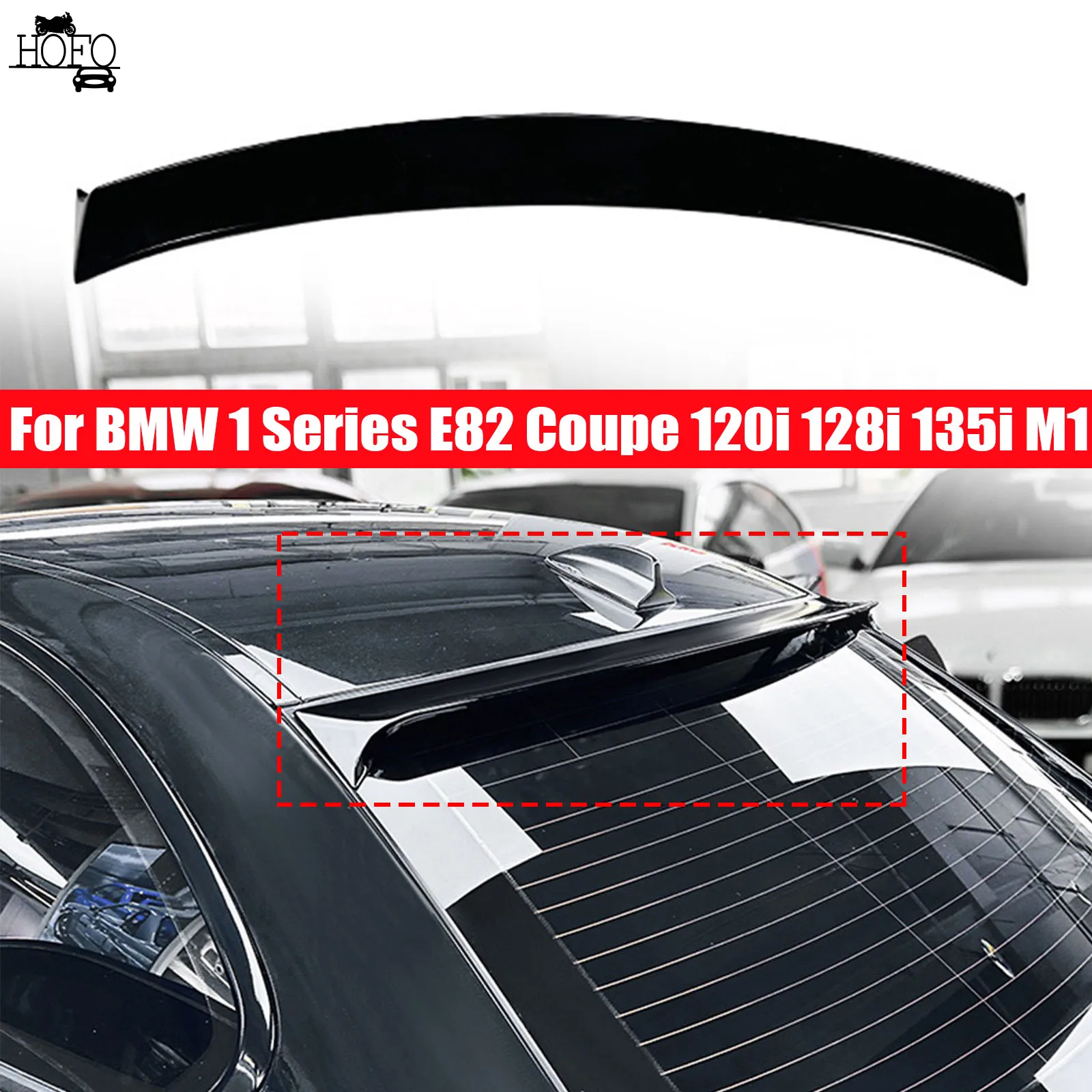 

Car Tail Top Wind Spoilers Wings For BMW 1 Series E82 Coupe 120i 128i 135i M1 2008-2013 Rear Trunk Roof Sport Spoiler Wing