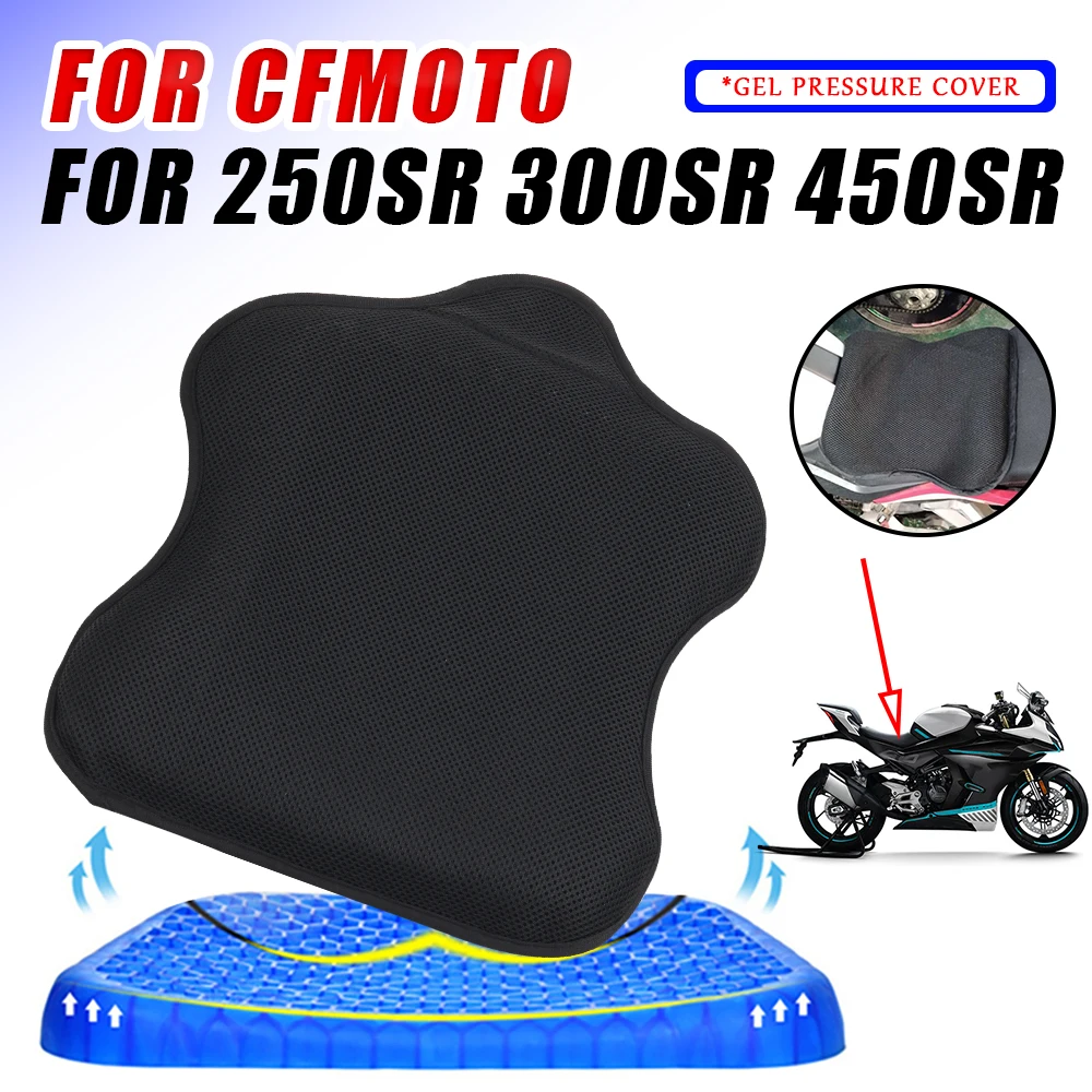 

For CFMOTO 450SR SR450 450 SR 300SR 250SR 300 SR 250 SR Motorcycle Accessories Gel Seat Gel Pad Gel Cushion Cover Cooling Mesh