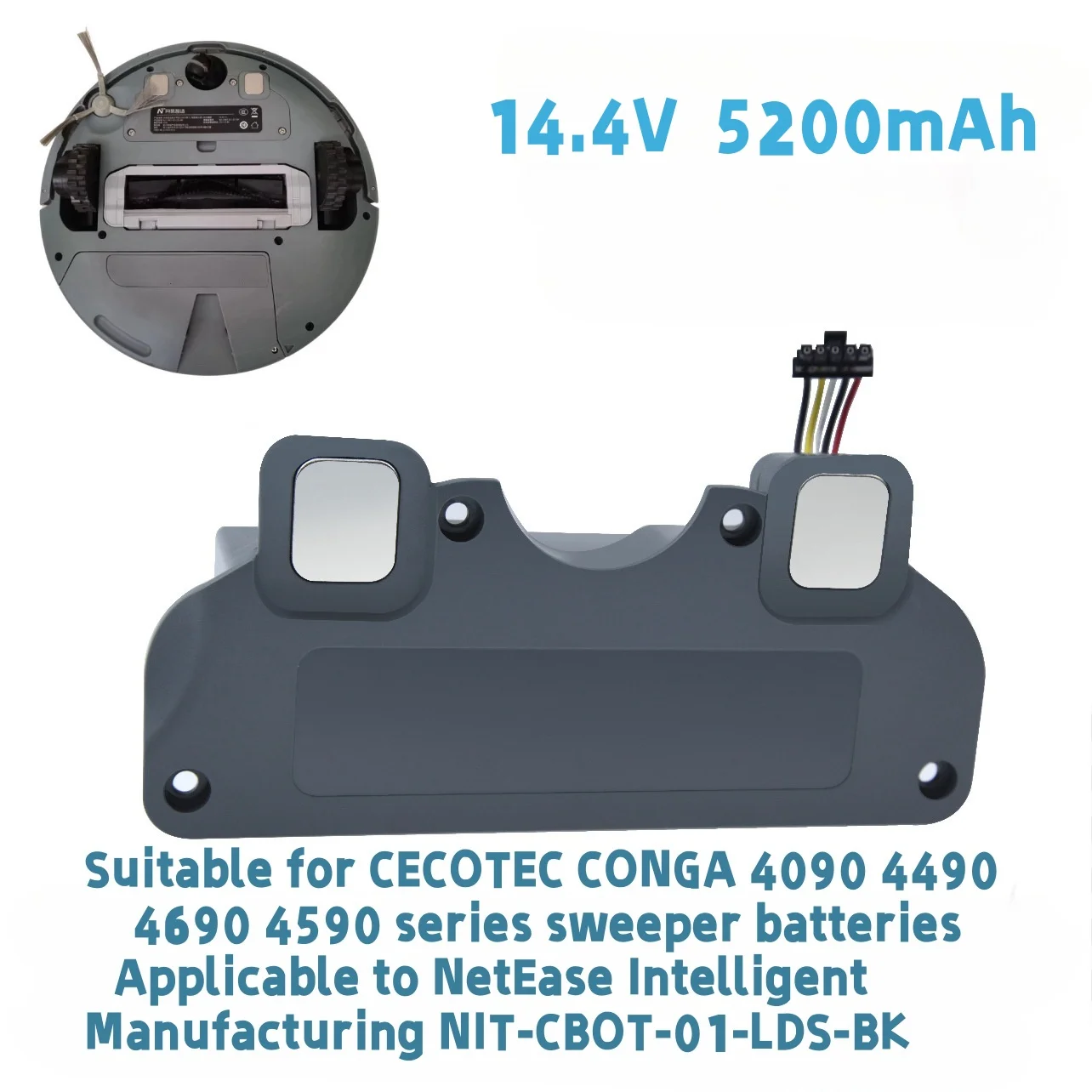 

Suitable for CECOTEC CONGA 4090 4490 4690 4590 series sweeper battery 14.4V 5200mAh