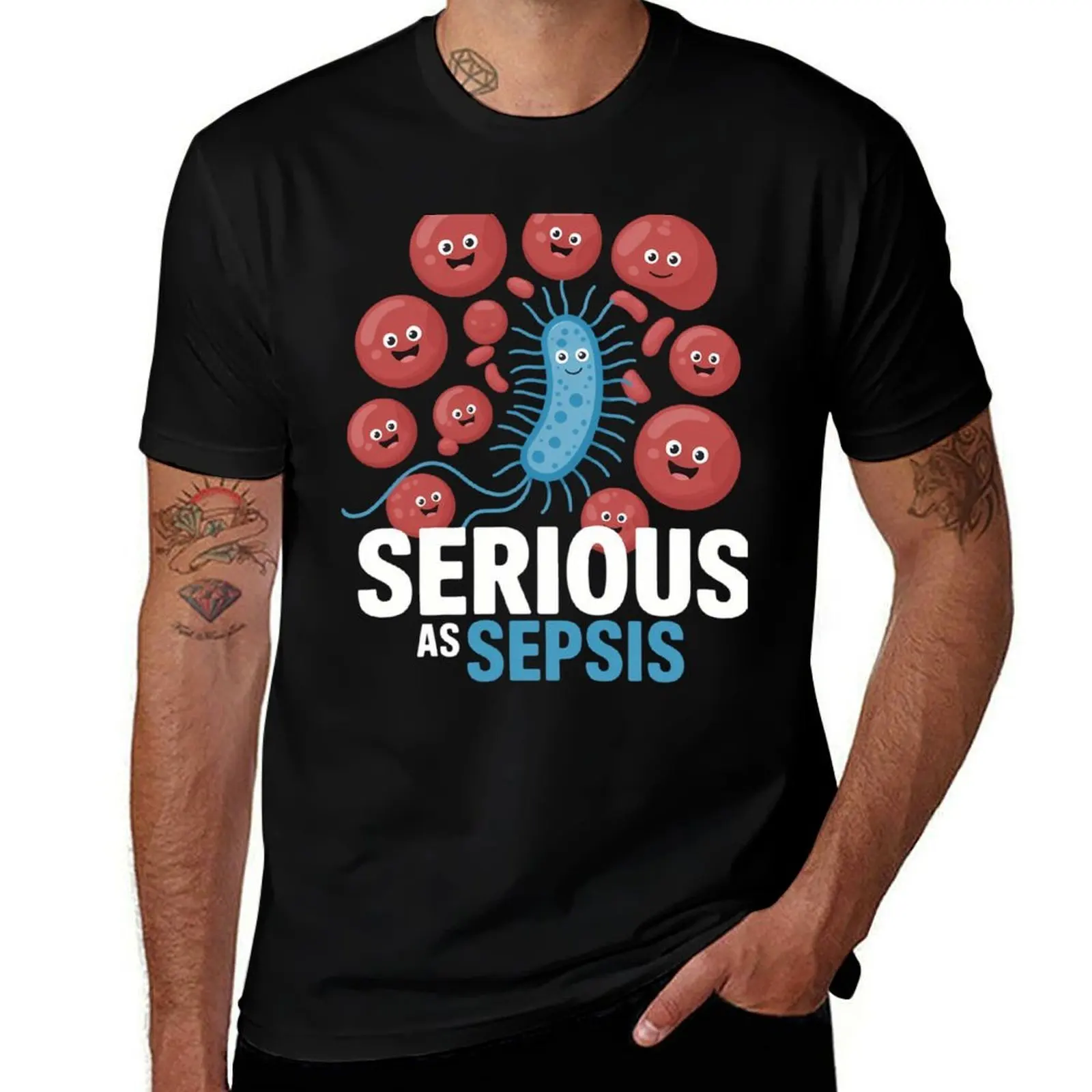 

Serious as Sepsis Funny Expression Awareness T-Shirt animal prinfor boys funny meme t-shirts anime shirt men clothes