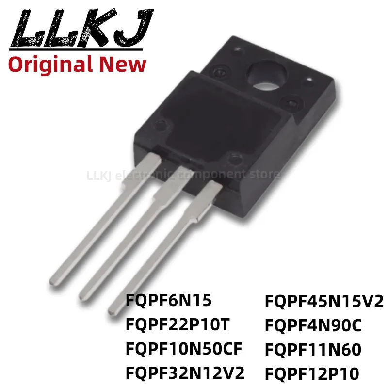 

1 шт. FQPF6N15 FQPF22P10T FQPF10N50CF FQPF32N12V2 FQPF45N15V2 FQPF4N90C FQPF11N60 FQPF12P10 TO-220F MOS FET