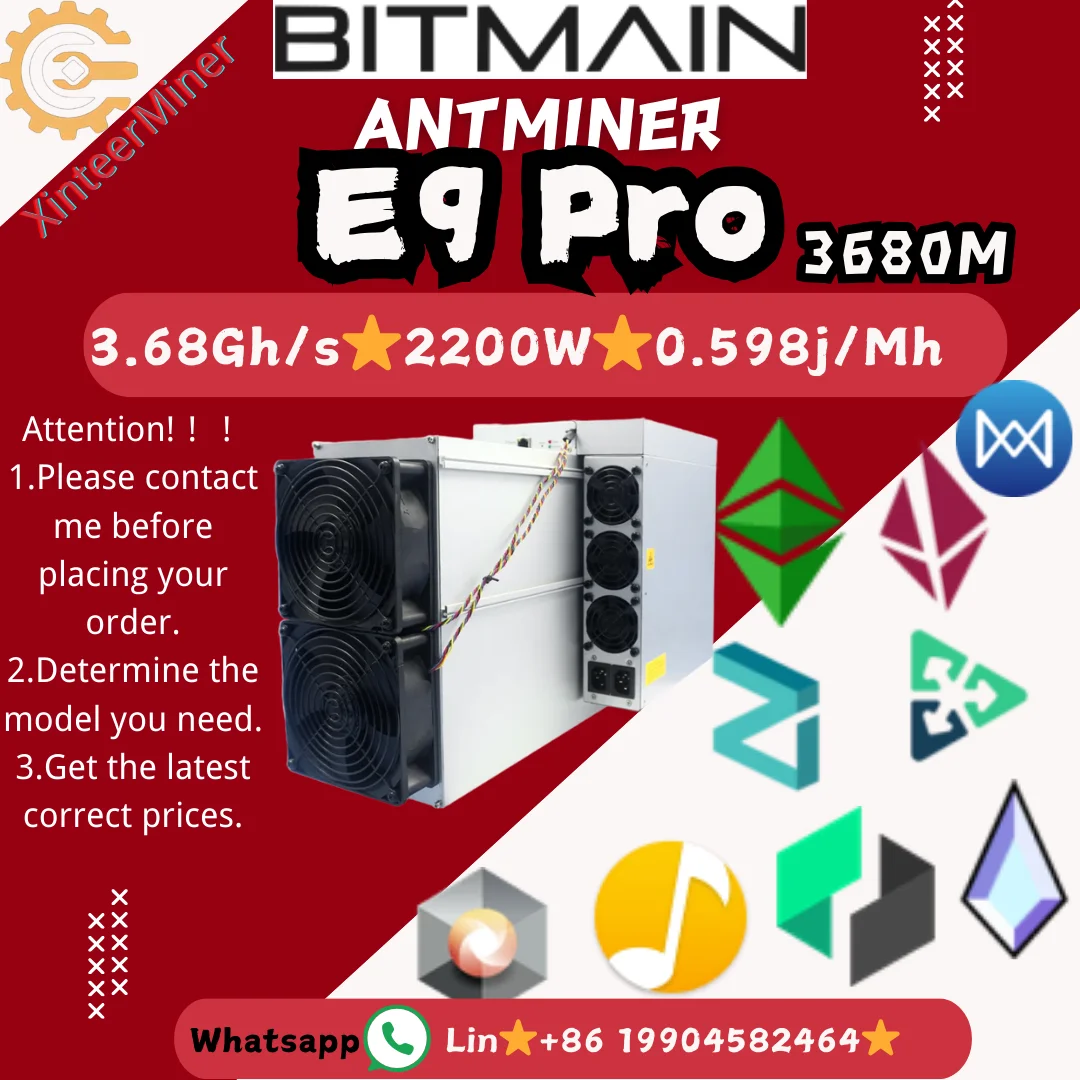 Bitmain Antminer E9 Pro 3680Mh/s 2200W ETC Asic Miner 0.6J/M Bulid-in PSU