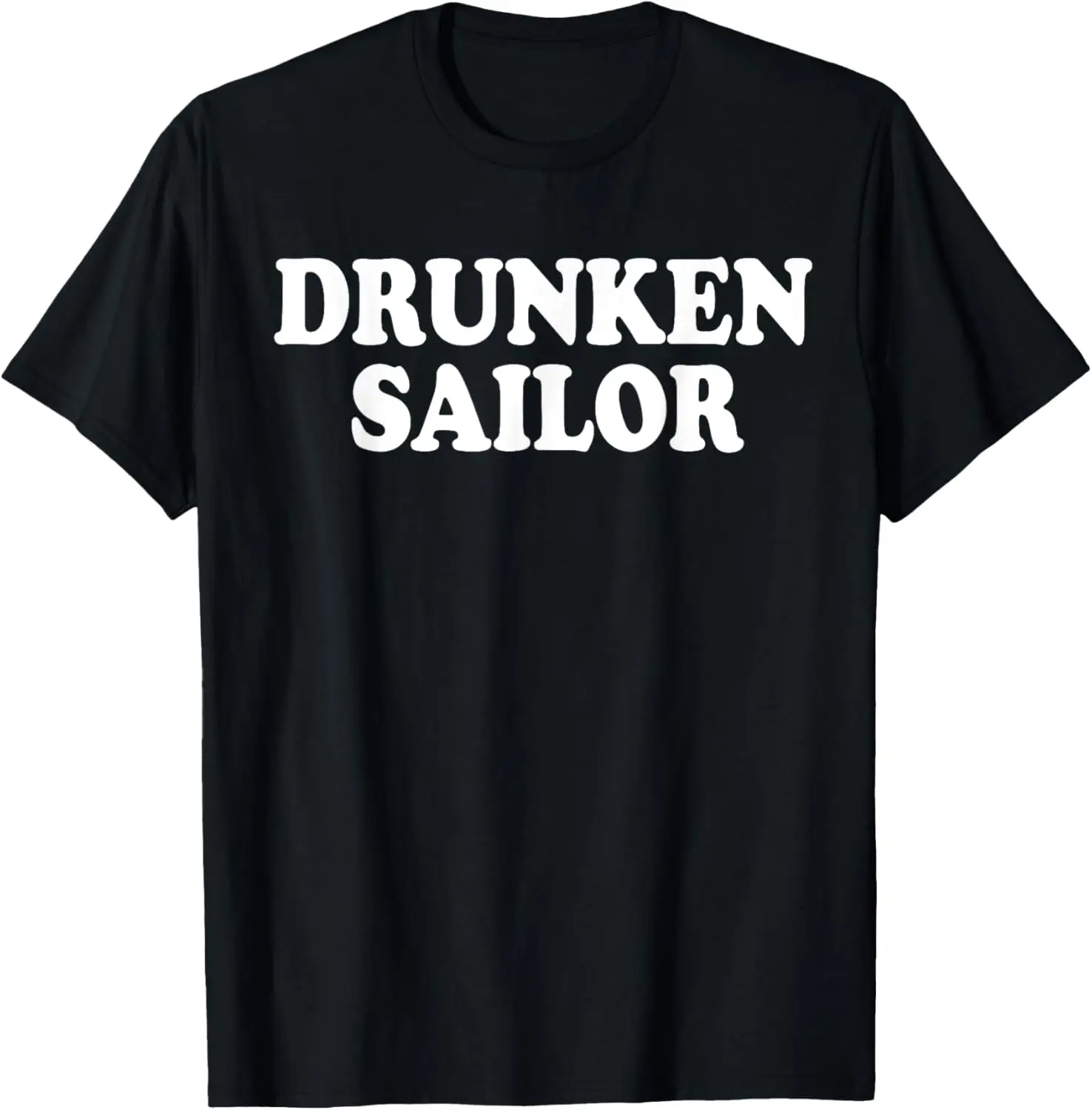 

Drunken Sailor Sea Shanties Funny Boating Sailing T-Shirt