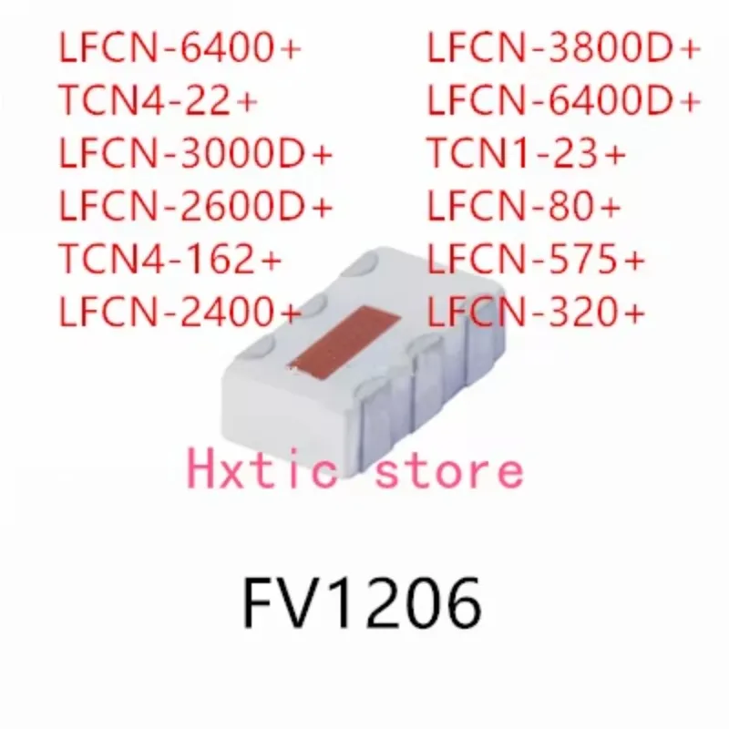10PCS LFCN-6400+ TCN4-22+ LFCN-3000D+ LFCN-2600D+ TCN4-162+ LFCN-2400+ LFCN-3800D+ LFCN-6400D+ TCN1-23+ LFCN-80+ LFCN-575+ LFCN