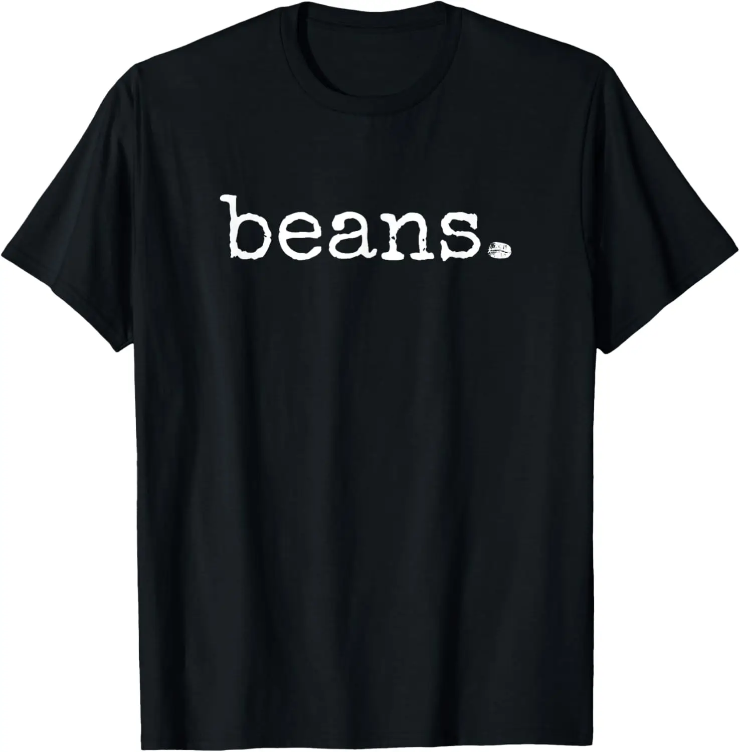 Beans - Funny Barista Coffee Bean, Espresso Bean, Bean Lover T-Shirt