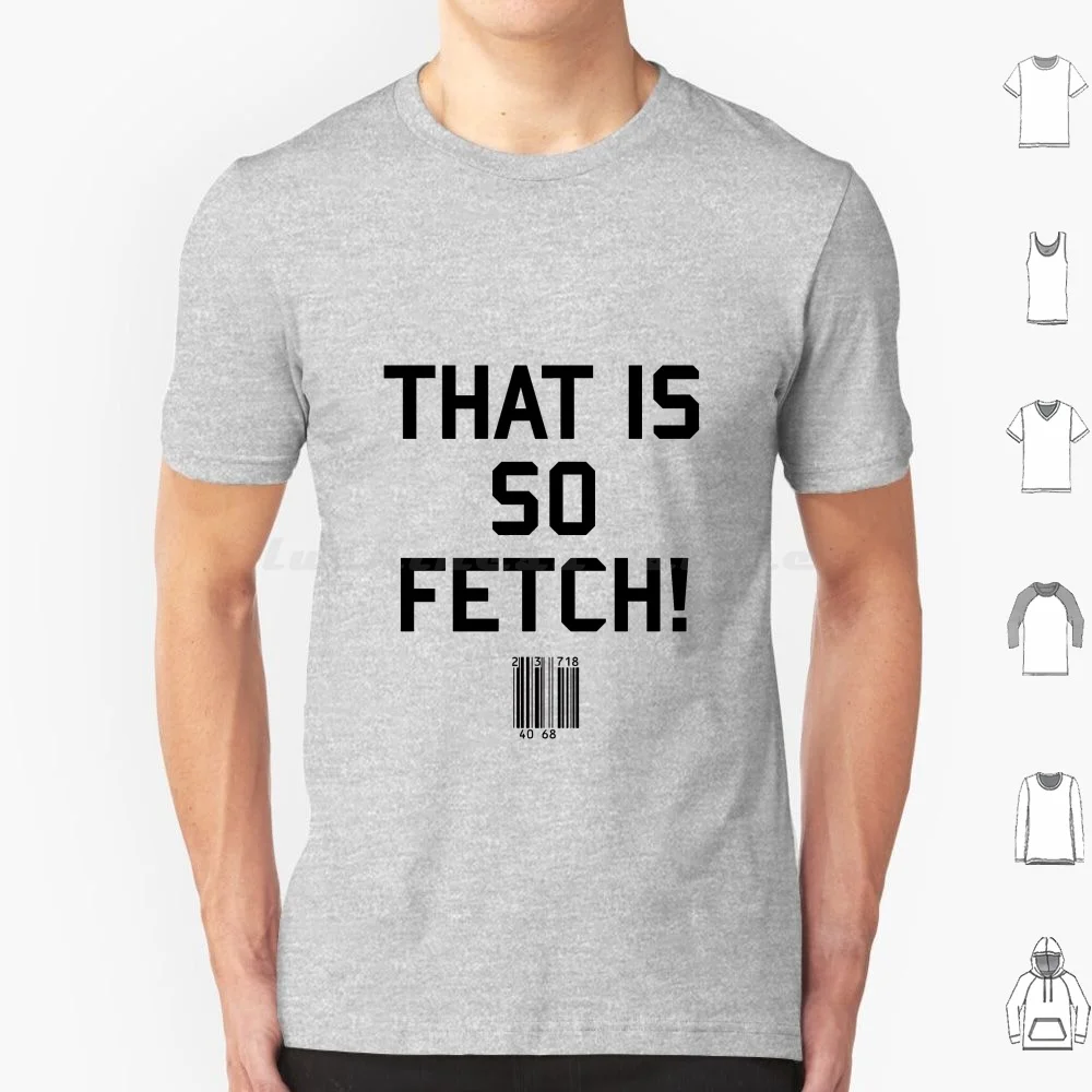 That Is So Fetch! T… - image