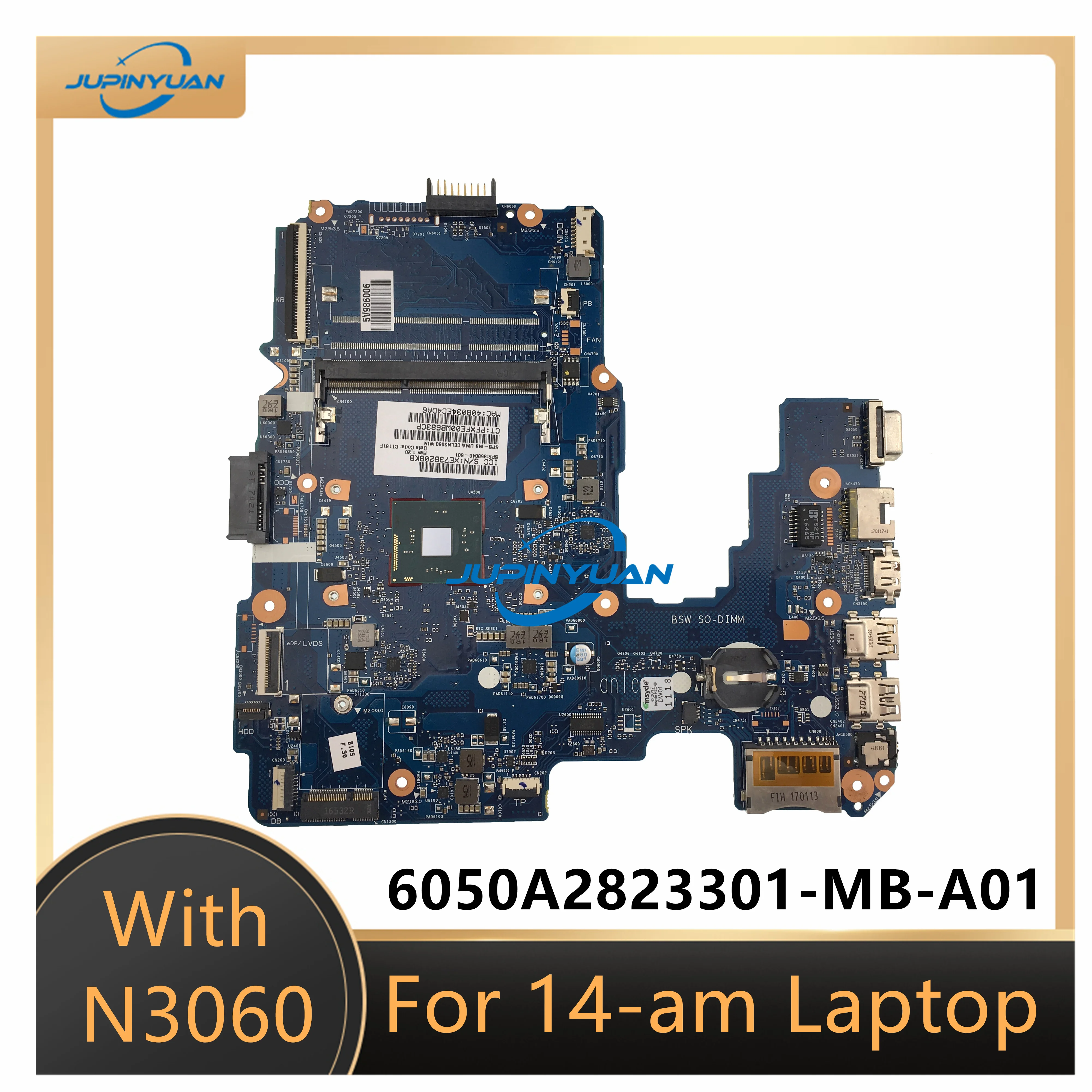 

858040-601 858040-001 858040-501 6050A2823301-MB-A01 for HP Pavilion 14-AM Laptop Motherboard CPU N3060 Fully Tested