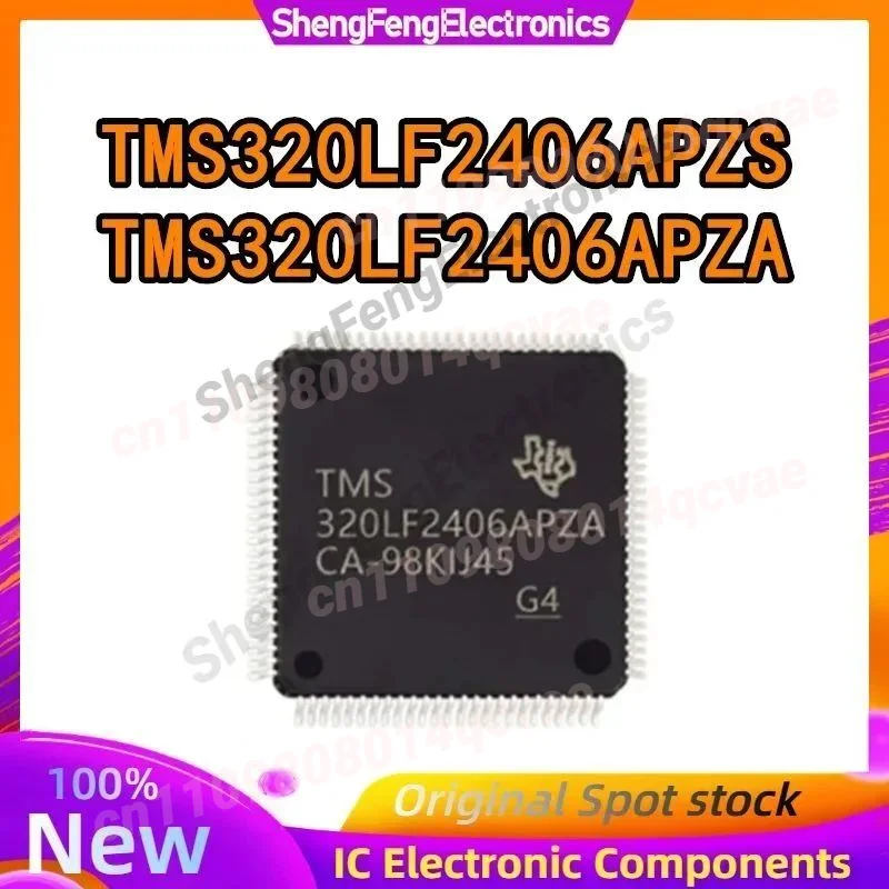 TMS320LF2406APZS TMS320LF2406APZA TMS320LF2406 TMS320LF TMS320 TMS IC DSP DSC Chip LQFP-100 in Stock 100% New Origin