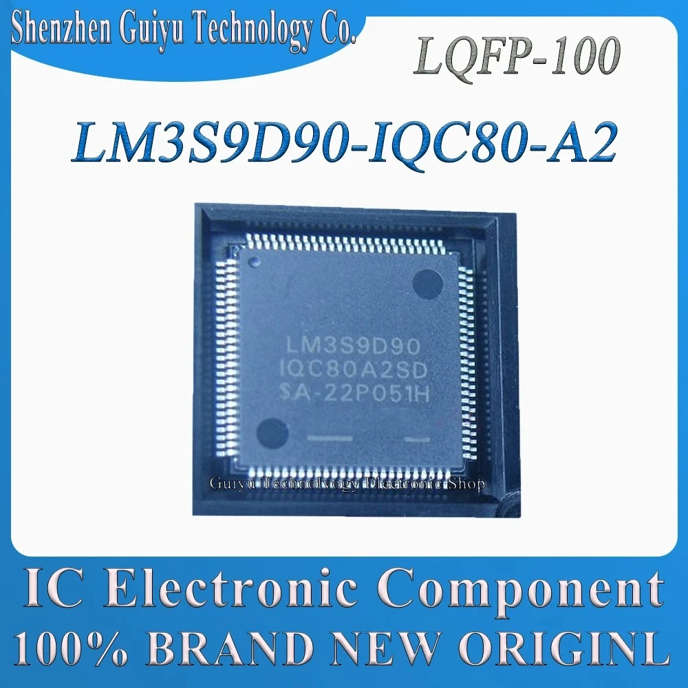 

LM3S9D90-IQC80-A2 LM3S9D90-IQC80 LM3S9D90-IQC80 LM3S9D90-IQC LM3S9D90 LM3S9D LM3S9 LQFP-100 IC MCU Chip
