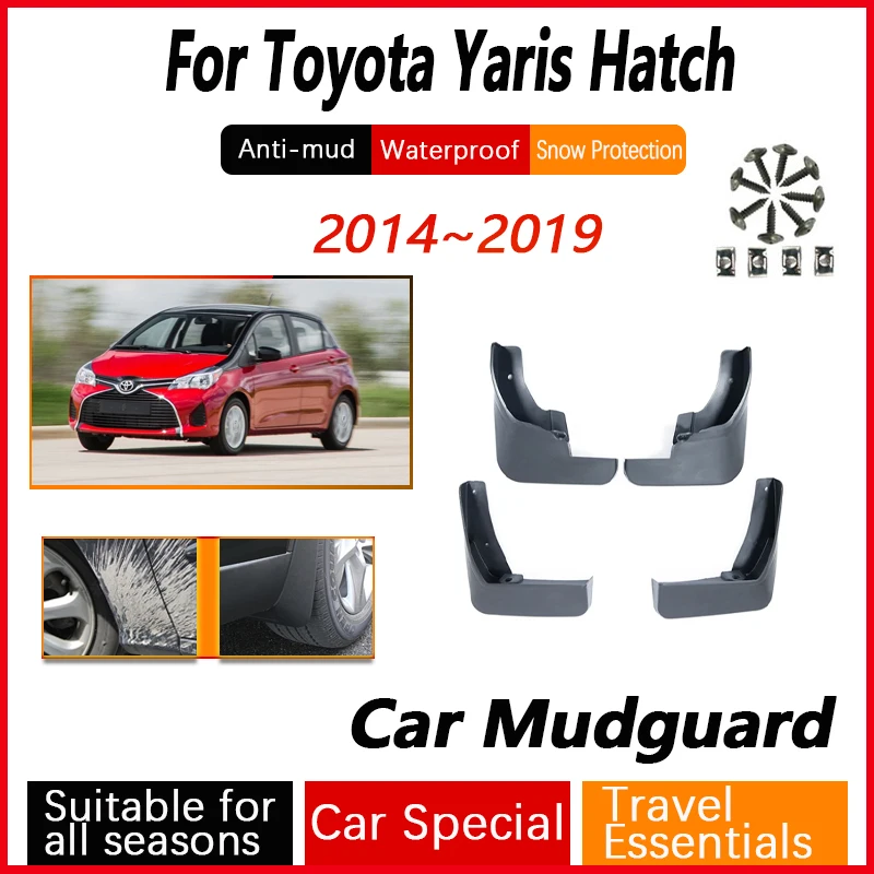 

Car Wheel Fenders For Toyota Yaris XP150 Hatch 2014~2019 Antifreeze Guard Flap Flares Splash Mudflap Front Rear Auto Accessories