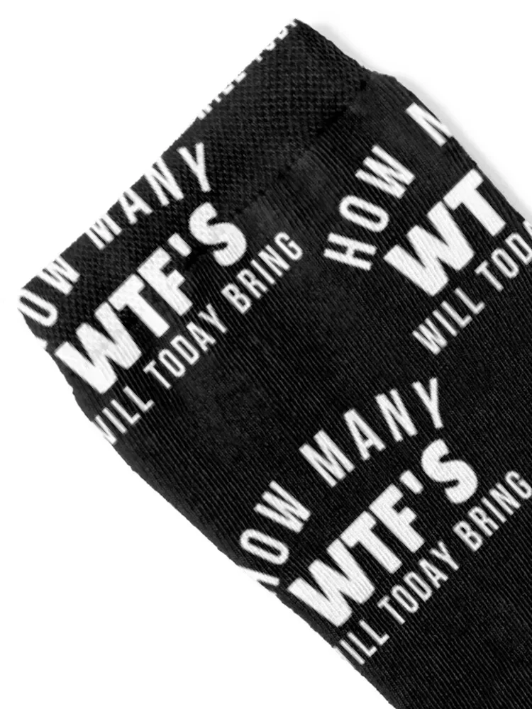 Funny Sarcastic Sweary NSFW Rude Inappropriate Design. How Many WTF'S Will Today Bring Socks