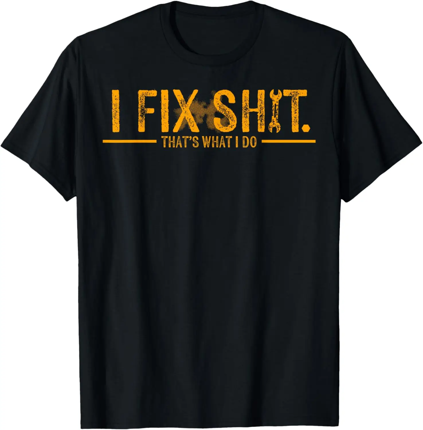 Fix Shit That's What I Do Funny T-Shirt Tee For Men Women Mechanics Engineers 100% Cotton Trendy Y2K Short-Sleeve Tee-Soft,
