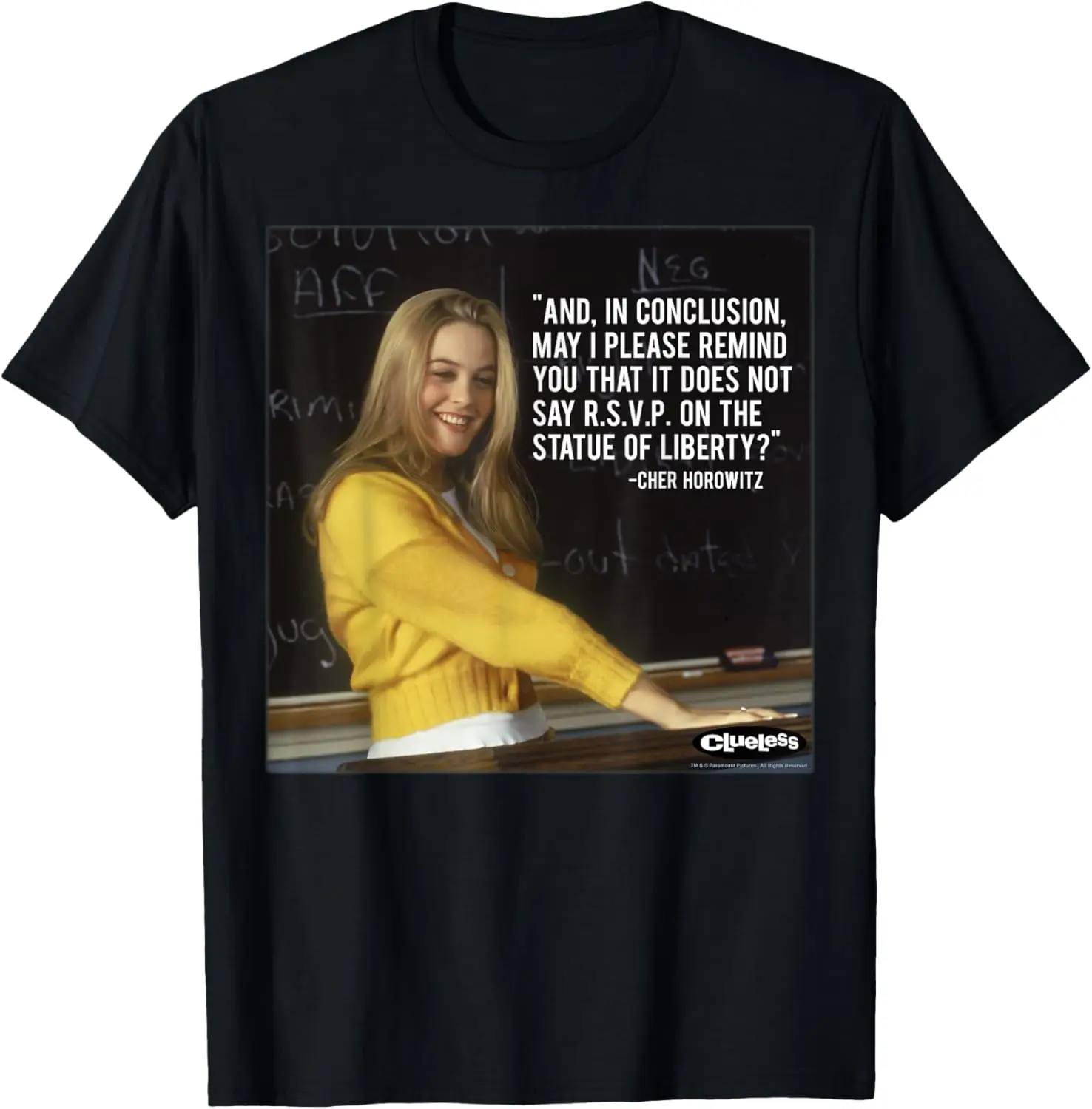 

Clueless Cher Movie Quote Poster T-Shirt
