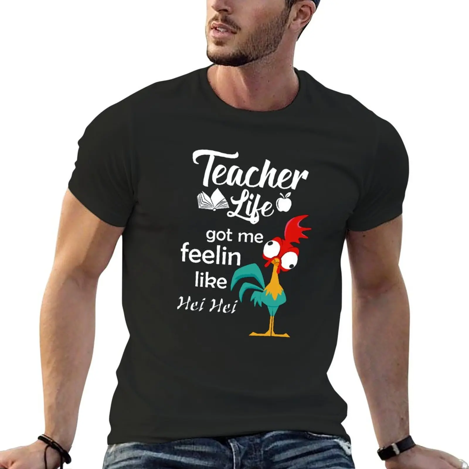 Teacher Life Got Me Feelin Like Hei T-Shirt graphic shirts quick-drying men clothes