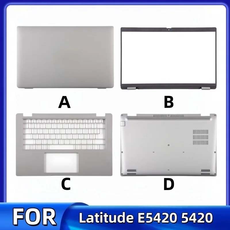 

New For DELL Latitude 5420 E5420 LCD Back Cover Top Case/Bezel/Palmrest Cover/Bottom Cover/ABCD Shell ﻿ 0DW98X 063DTN A20697