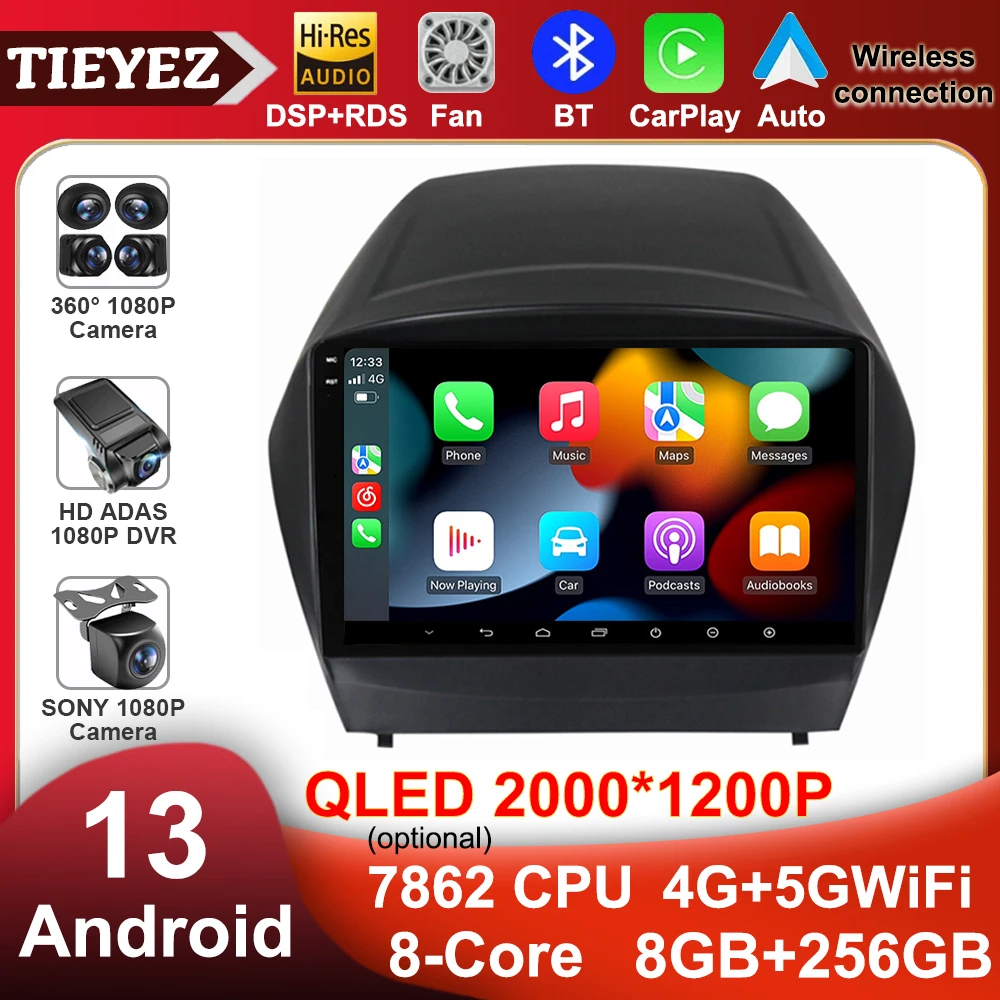 

Android 13 Car Radio For Hyundai IX35 Tucson 2 2009-2015 Multimedia Player Navigation GPS Carplay QLED Touch Screen Auto Stereo