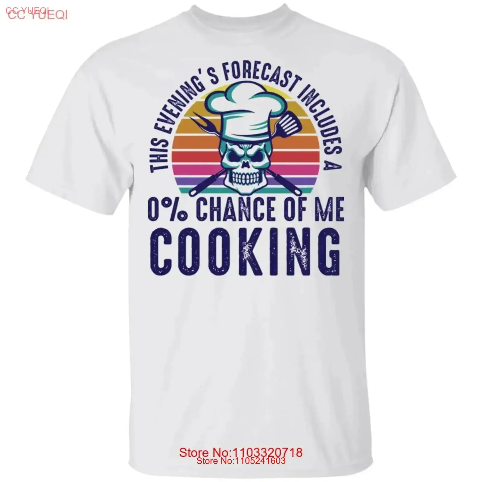 This Evening's Forecast Includes A 0 Chance of Me Cooking T Shirt vintage Washed Slightly Casual Stretched graphic homme