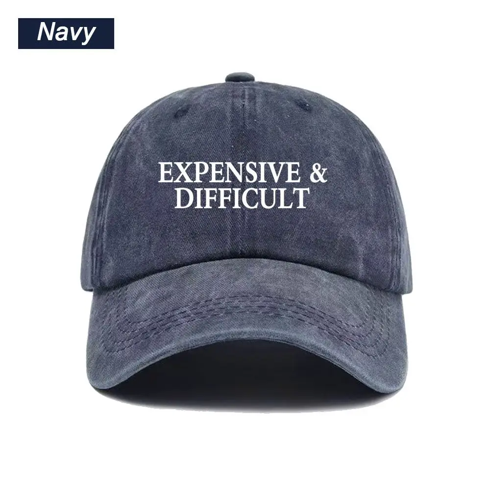 Vintage Washed Baseball Cap Expensive And Difficult Print Graphic Unisex Streetwear Casual Trucker Style Summer Cotton Dad Hat