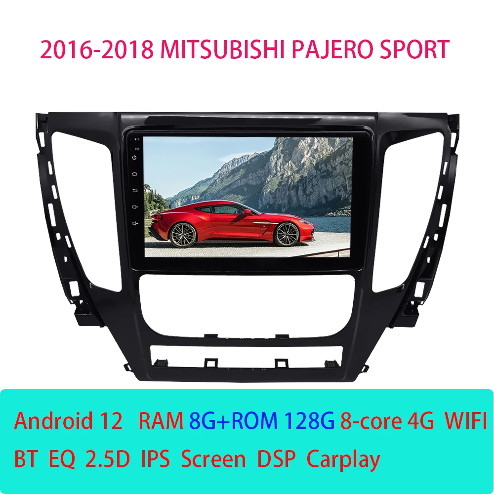 

For Mitsubishi Pajero Sport 2016 -2018 Android12 Car Radio Multimedia Video Player Navigation GPS