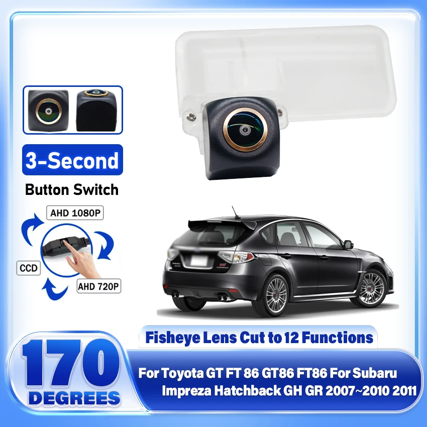 For Toyota GT FT 86 GT86 FT86 For Subaru Impreza Hatchback GH GR 2007 2008 2009 2010 2011Car Back up Auto Parking Reverse Camera