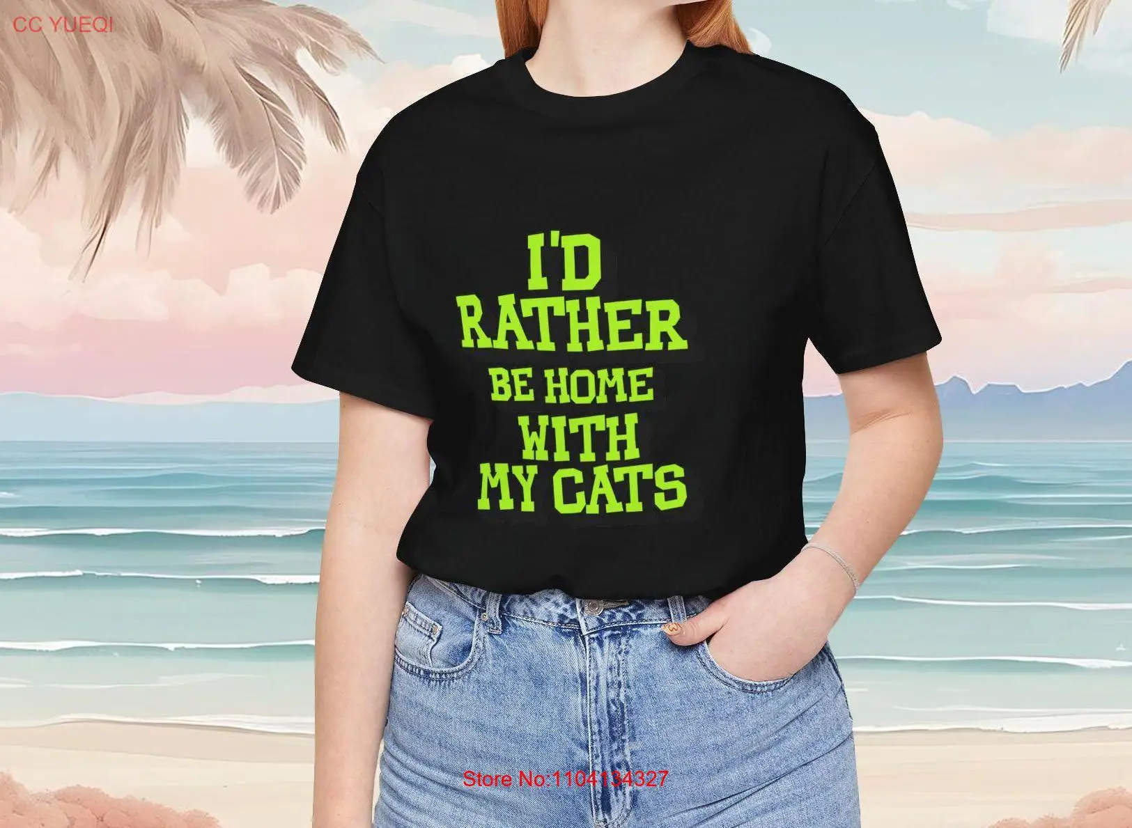 

Funny Cat Lover T Shirt I'd Rather Be Home with My Cats Themed For Owners Casual long or short sleeves