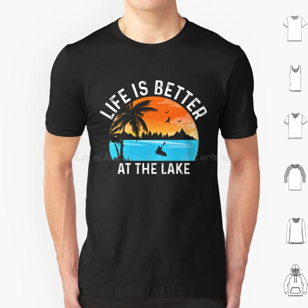 Life Is Better At The Lake T Shirt Men Women Kids 6xl Lake Summer Boating Vacation Houseboat Swimming Canoe Water Cabin Paddle