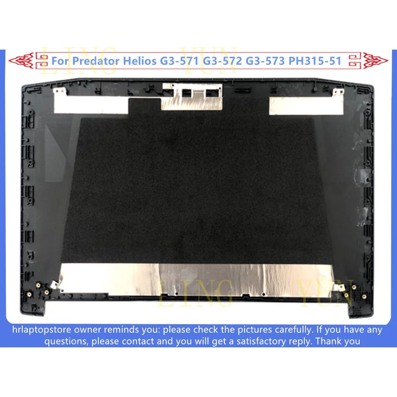 Z   Acer Predator Helios G3-571 G3-572 573 PH315-51 LCD Back Cover / Bezel / Hinges