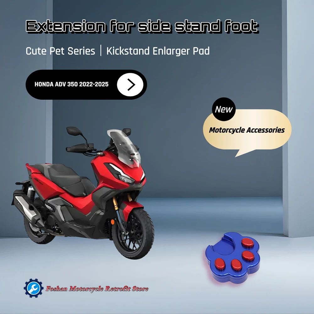 

For HONDA ADV350 Extension for side stand foot Motorcycle Modifications Accessories ADV 350 2022 2023 2024 2025