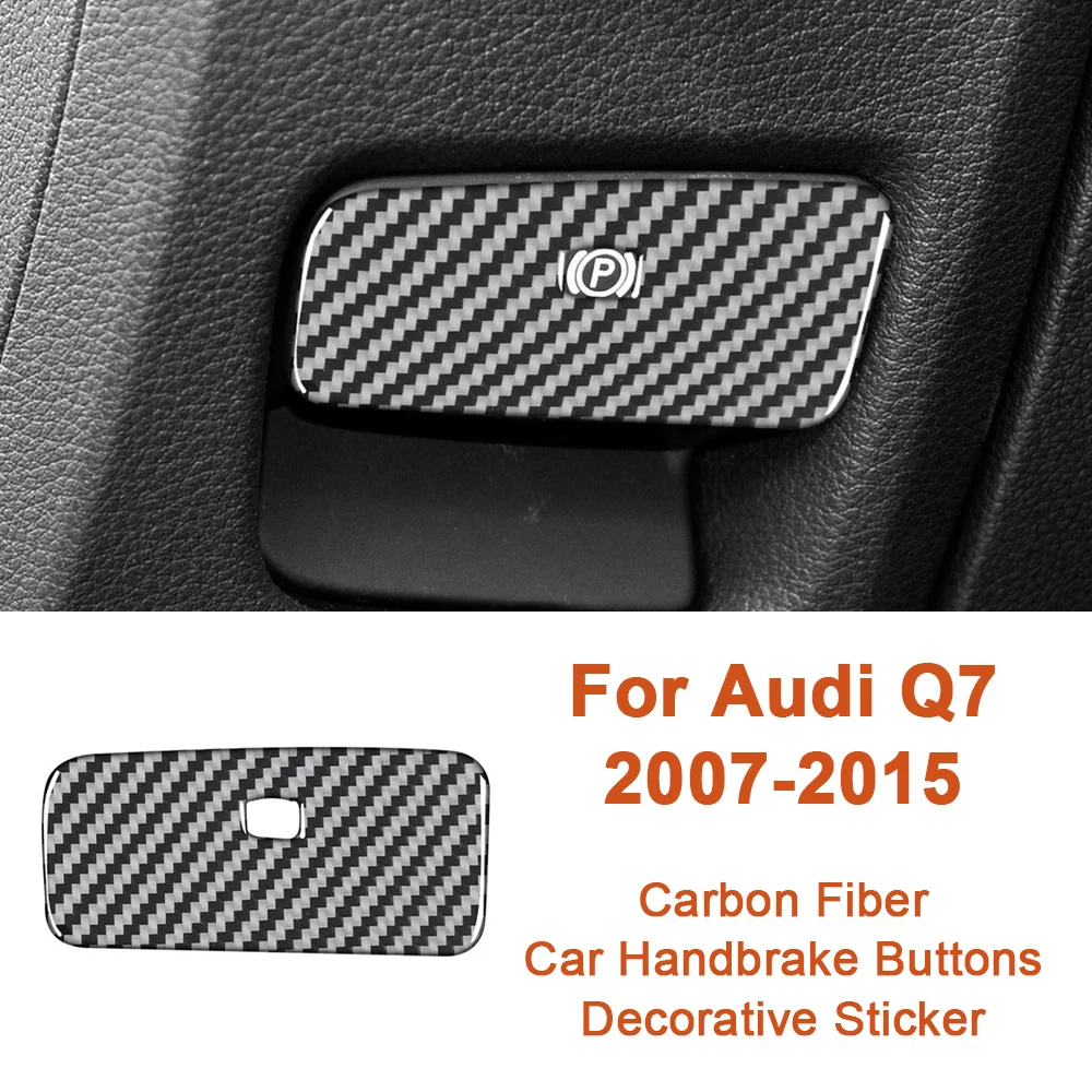 

For Audi Q7 2007-2015 Carbon Fiber Car Styling Handbrake Buttons Panel Decorative Sticker Decals Interior Auto Accessoriess