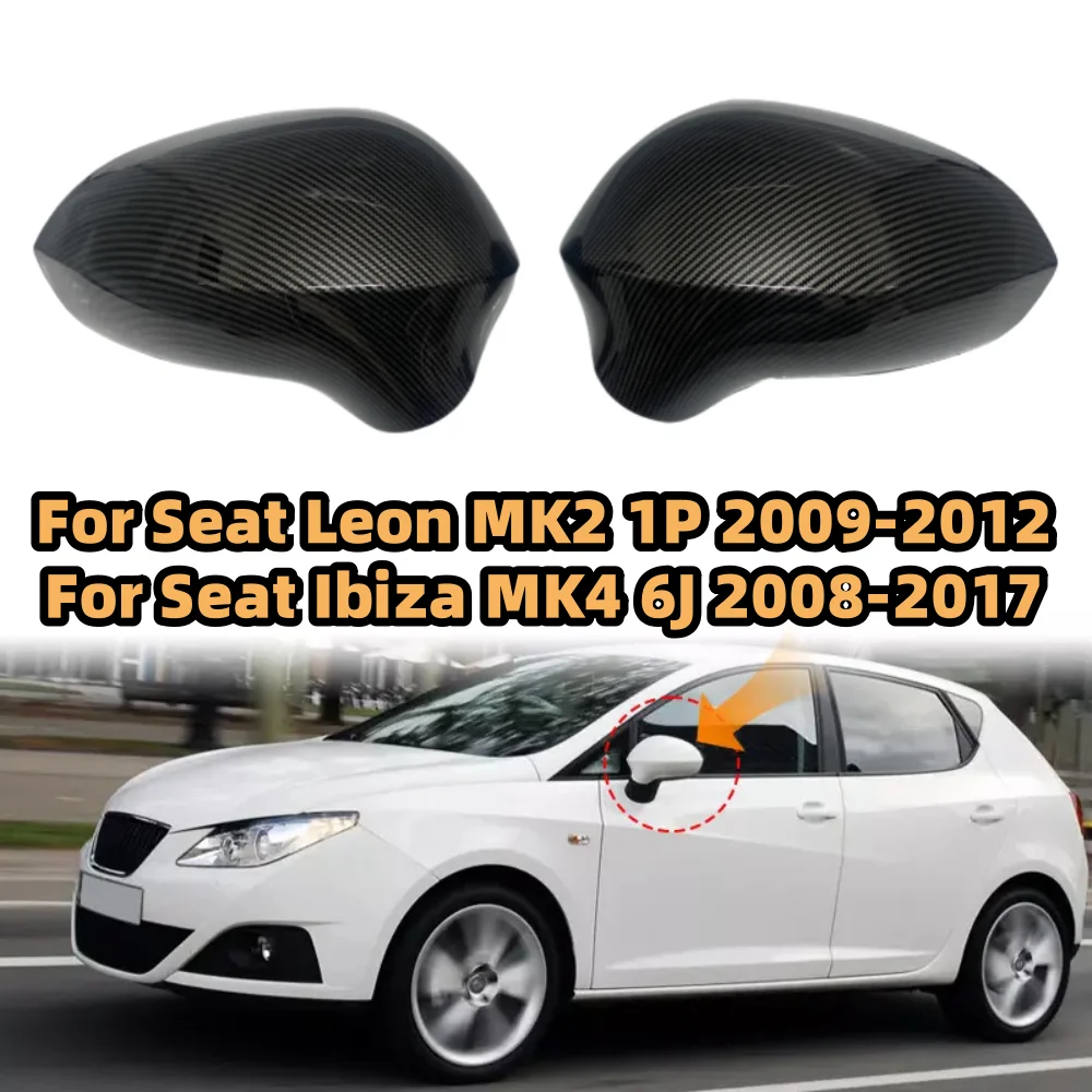 

Pair Car Side Rearview Mirror Covers Cap For Seat Leon MK2 1P Ibiza MK4 6J Exeo 3R 2008-2017 Carbon Look Replacement Caps