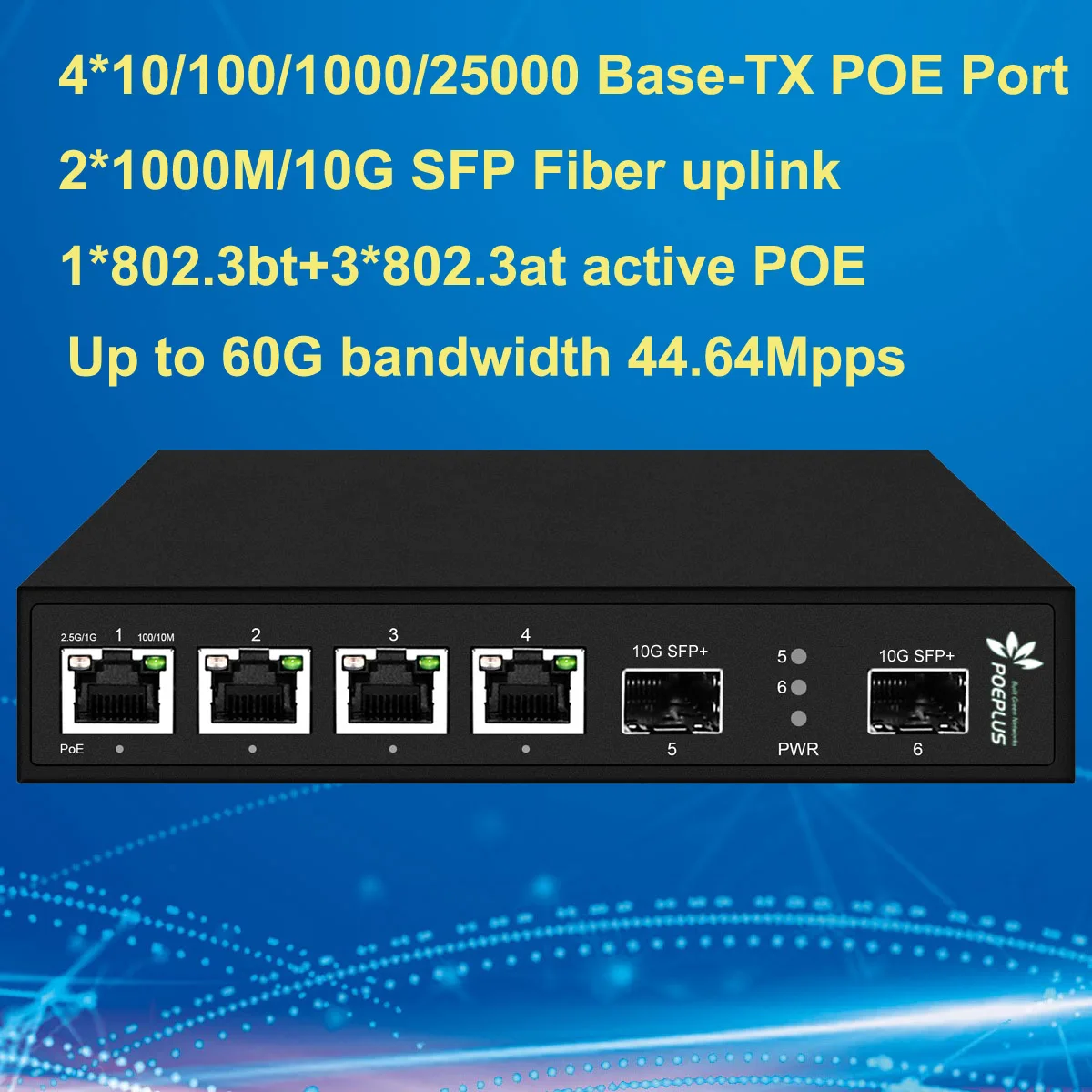 4 Port 2.5Gbe Poe Ethernet Switch with 2* 10G SFP+ Uplink