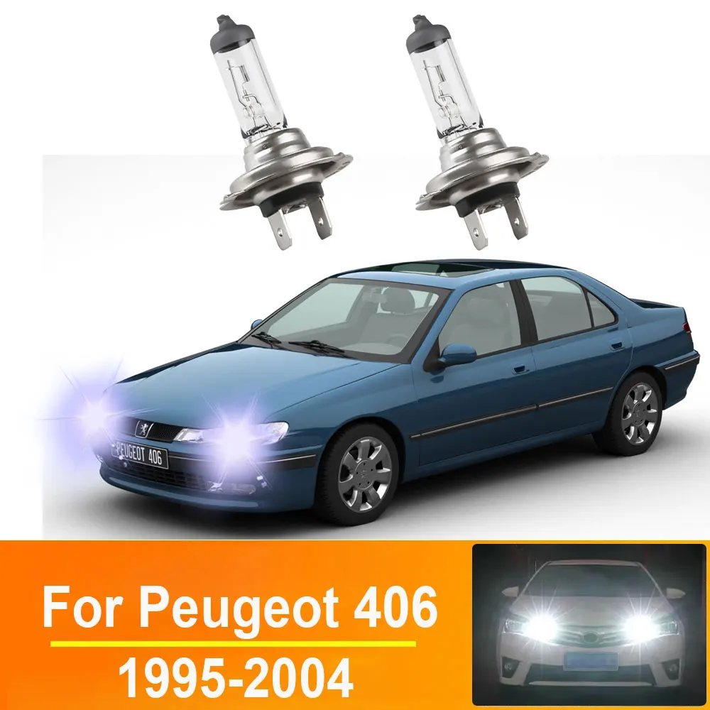 

2 шт. Canbus H7 галогенные фары автомобиля для Peugeot 406 1995 1996 1997 1998 1999 2000 2001 2002 2003 2004