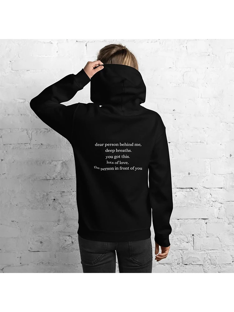 Dear Person Behind deep breaths Hoodie Women Hoody Sweatshirts Pullovers unisex pure cotton top jumper quote fit casual hoodies