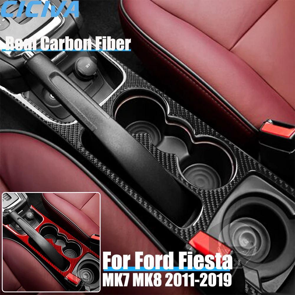 

Real Carbon Fiber Car Accessories Center Cup Holder Panel Trim Decorative Cover Soft Sticker For Ford Fiesta MK7 MK8 2011-2019